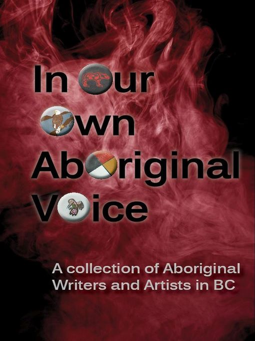 Title details for In Our Own Aboriginal Voice by Lori Shwydky - Available